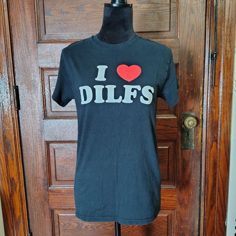 Funny I Love Dilfs Graphic Tee Wmns Size S 100% Cotton